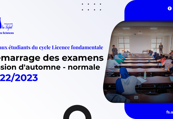 Avis aux étudiants du cycle licence fondamentale : Examens session d’Automne – Normale 2022/2023