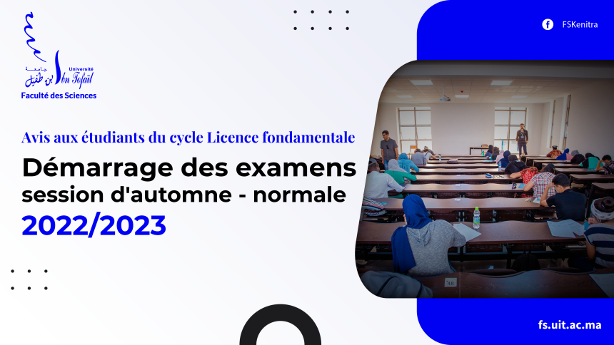 Avis aux étudiants du cycle licence fondamentale : Examens session d’Automne – Normale 2022/2023