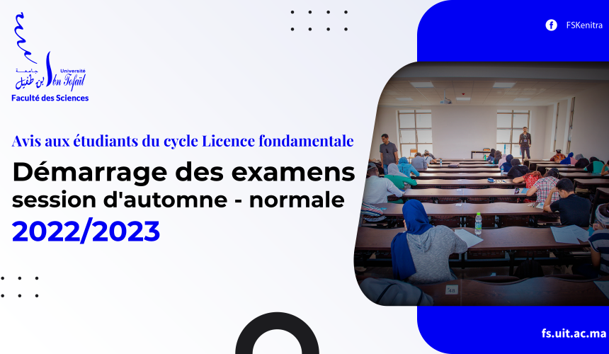 Avis aux étudiants du cycle licence fondamentale : Examens session d’Automne – Normale 2022/2023