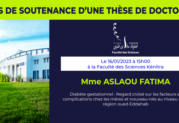 Avis de soutenance d’une thèse de doctorat (Mme ASLAOU FATIMA)