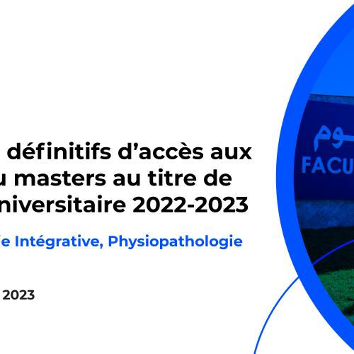 Résultats définitifs du concours d’accès au Master : Biologie Intégrative, Physiopathologie et Santé