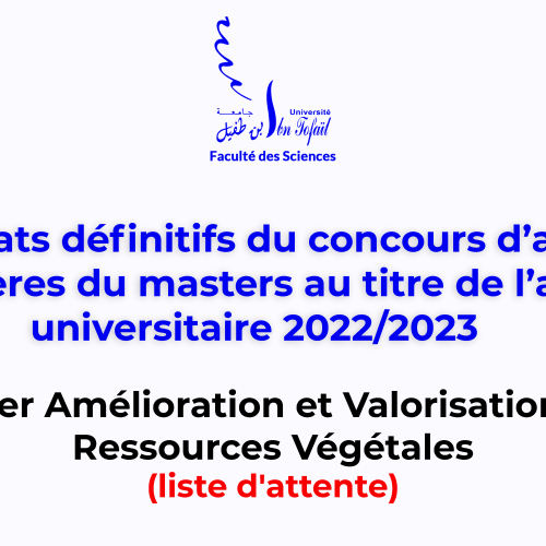 Résultats définitifs d’accès au Master Amélioration et Valorisation des Ressources Végétales (liste d’attente)