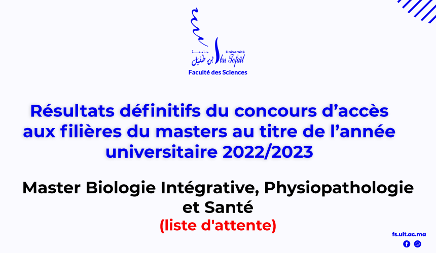 Résultats définitifs d’accès au Master Biologie Intégrative, Physiopathologie et Santé (liste d’attente)