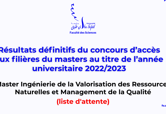 Résultats définitifs d’accès au Master Ingénierie de la Valorisation des Ressources Naturelles et Management de la Qualité (liste d’attente)