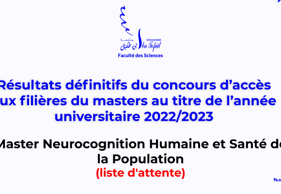 Résultats définitifs d’accès au Master Neurocognition Humaine et Santé de la Population (liste d’attente)