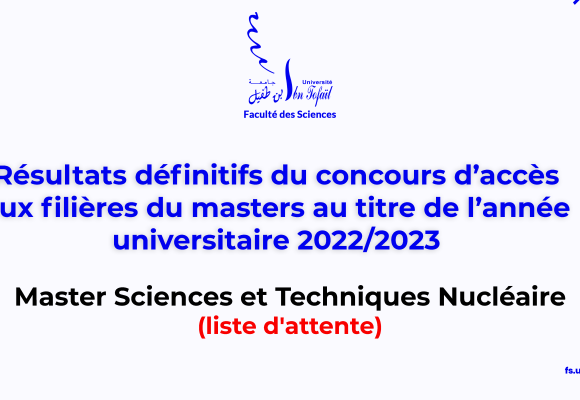 Résultats définitifs d’accès au Master Sciences et Techniques Nucléaire (liste d’attente)