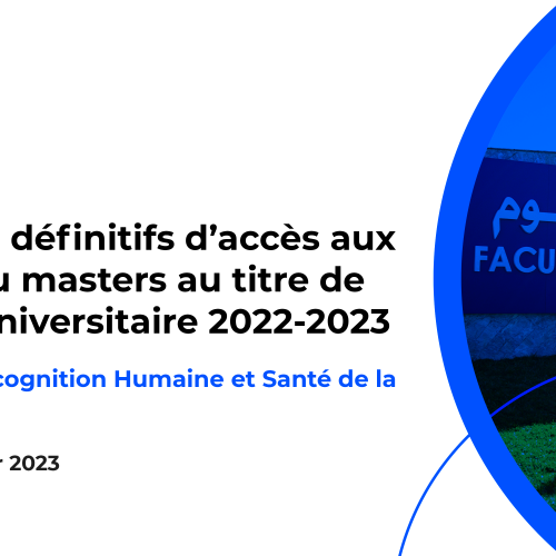 Résultats définitifs du concours d’accès au Master : Neurocognition Humaine et Santé de la Population