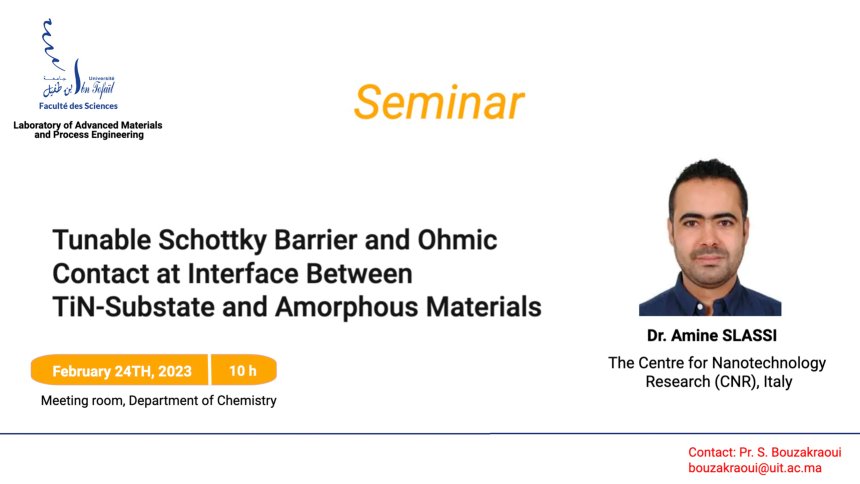 Avis de Séminaire – Tunable Schottky Barrier and Ohmic Contact at Interface Between  TiN-Substate and Amorphous Materials