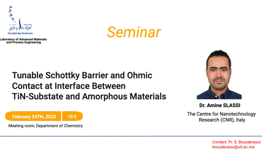 Avis de Séminaire – Tunable Schottky Barrier and Ohmic Contact at Interface Between  TiN-Substate and Amorphous Materials