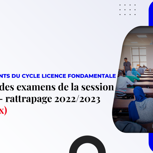Calendrier des examens de la session d’automne – rattrapage 2022/2023 – avec locaux