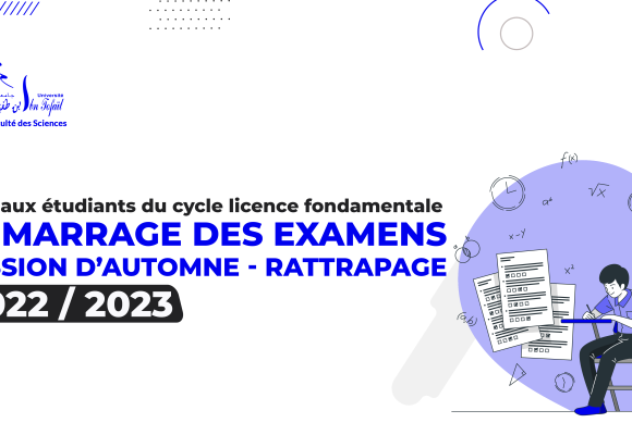 Démarrage des examens session d’automne – Rattrapage 2022/2023 (cycle licence fondamentale)