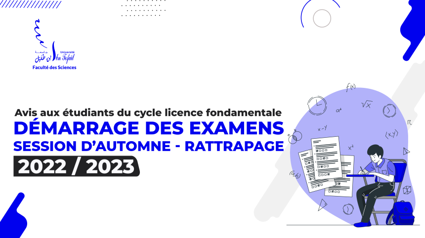 Démarrage des examens session d’automne – Rattrapage 2022/2023 (cycle licence fondamentale)