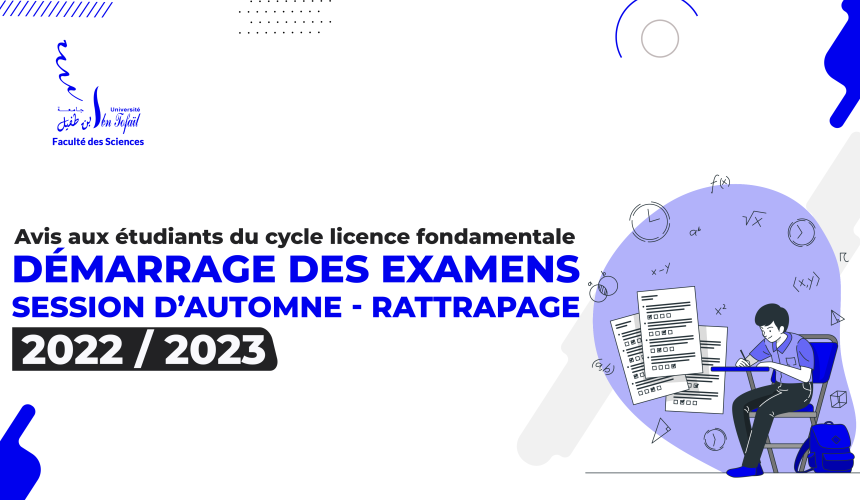 Démarrage des examens session d’automne – Rattrapage 2022/2023 (cycle licence fondamentale)