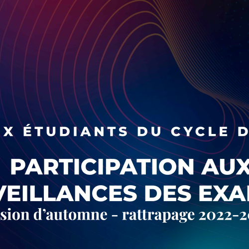 Participation aux surveillances des examens d’automne, session du rattrapage 2022-2023