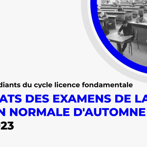 Résultats des examens de la session normale d’automne 2022-2023 (cycle licence fondamentale)