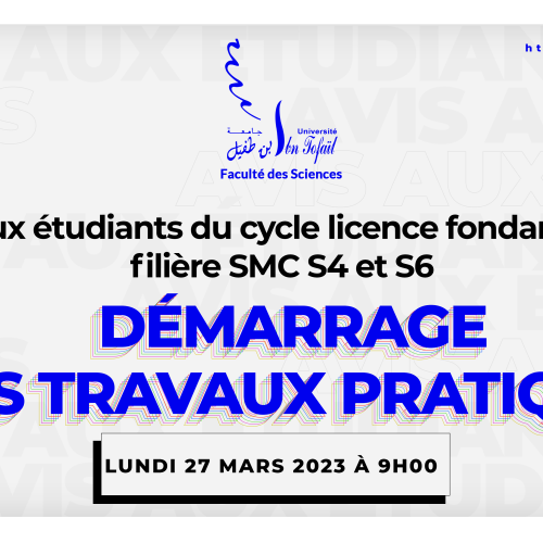 Avis aux étudiants du cycle licence fondamentale filière SMC S4 et S6 – Démarrage des travaux pratiques