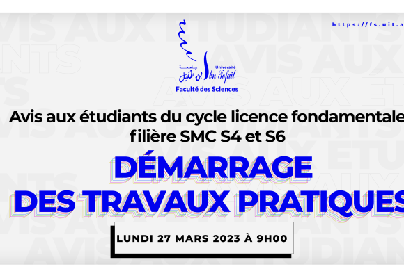 Avis aux étudiants du cycle licence fondamentale filière SMC S4 et S6 – Démarrage des travaux pratiques