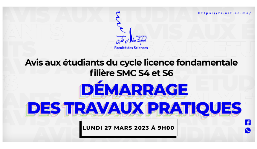 Avis aux étudiants du cycle licence fondamentale filière SMC S4 et S6 – Démarrage des travaux pratiques