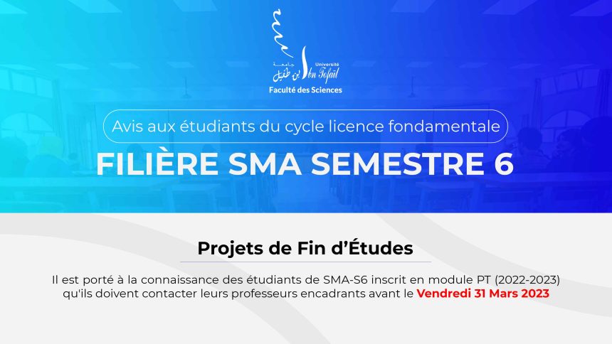 Avis aux étudiants de la filière SMA S6 – Projets de Fin d’Études