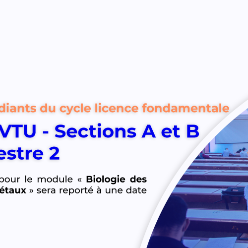 Avis aux étudiants inscrits en filière SVTU pour les Sections A et B du Semestre 2