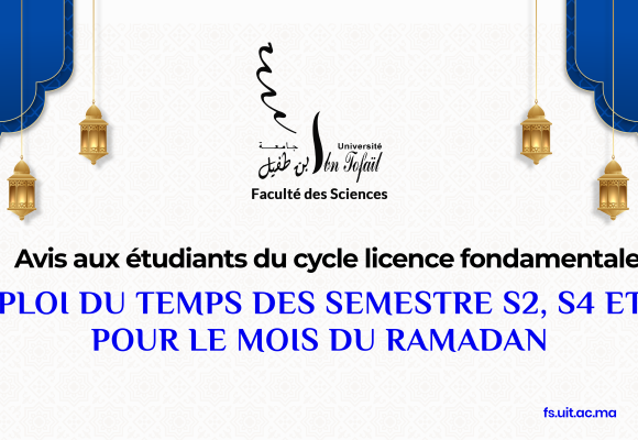 Emplois du temps des semestre S2, S4 et S6 pour le mois du Ramadan 2023