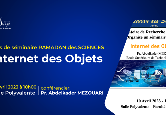 Avis de Séminaire RAMADAN des SCIENCES – Internet des Objets
