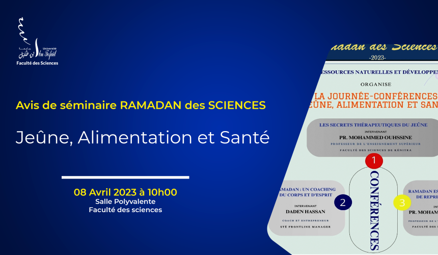 Séminaires RAMADAN des SCIENCES – Jeûne, Alimentation et Santé
