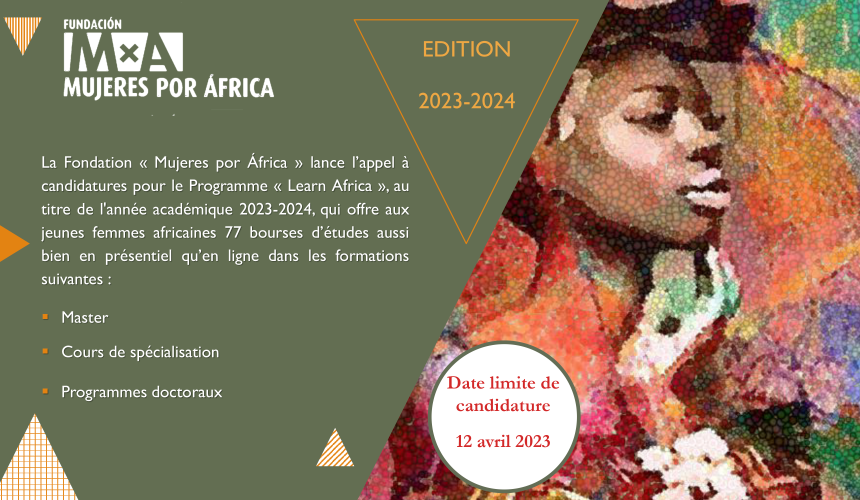 Appel à candidatures pour le Programme «Learn Africa» de la Fondation «Mujeres por África» Edition 2023-2024