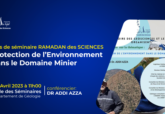 Avis de séminaire RAMADAN des SCIENCES : Protection de l’Environnement dans le Domaine Minier