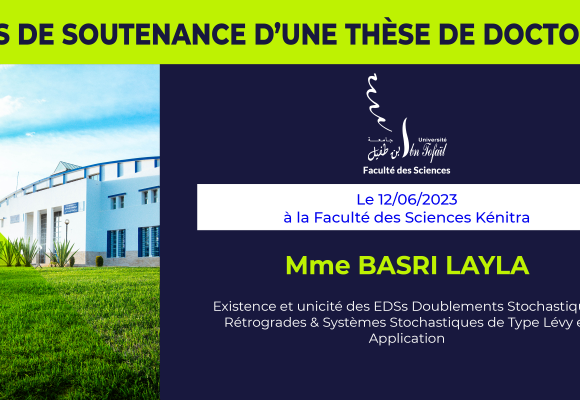 Avis de soutenance d’une thèse de doctorat (Mme BASRI LAYLA)