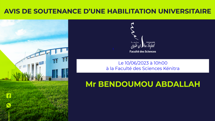 Avis de soutenance d’habilitation universitaire (Mr BENDOUMOU ABDALLAH)