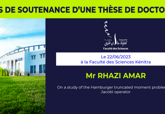 Avis de soutenance d’une thèse de doctorat (Mr RHAZI AMAR)