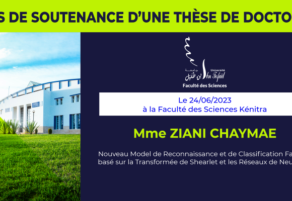 Avis de soutenance d’une thèse de doctorat (Mme ZIANI CHAYMAE)