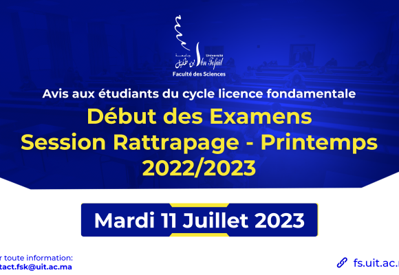 Démarrage de la session de rattrapage des examens du printemps 2022/2023 pour le cycle de licence fondamentale