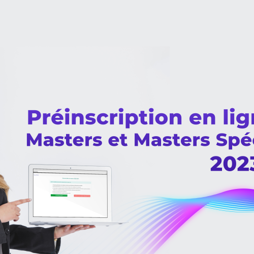 Préinscription en ligne aux Masters et Masters Spécialisés 2023-2024