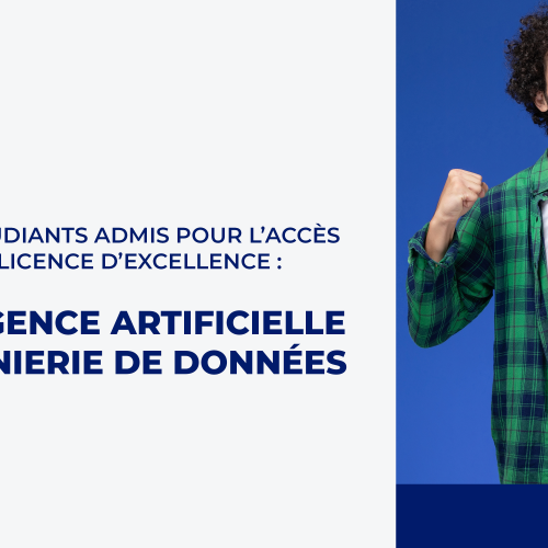 Avis aux étudiants admis pour l’accès à la Filière Licence d’Excellence : Intelligence Artificielle et Ingénierie de Données