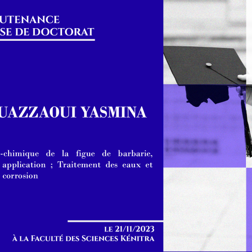 Avis de soutenance d’une thèse de doctorat (Mme BOUAZZAOUI YASMINA)