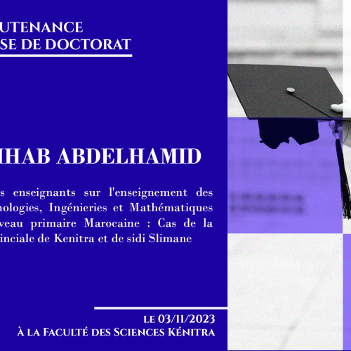 Avis de soutenance d’une thèse de doctorat (Mr LECHHAB ABDELHAMID)
