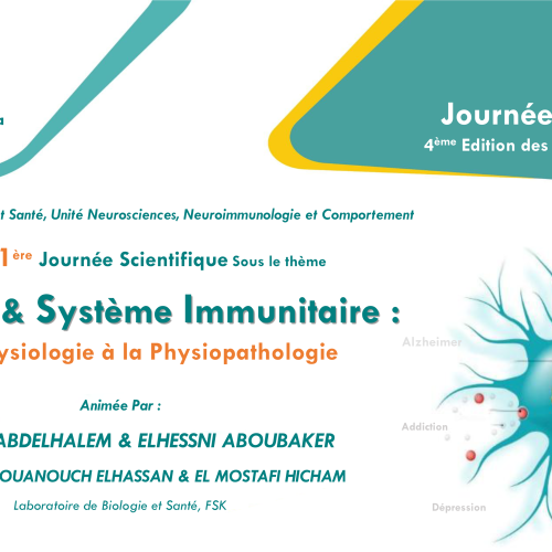 La 1ére Journée Scientifique sous le thème: Cerveau & Système Immunitaire – De la Physiologie à la Physiopathologie