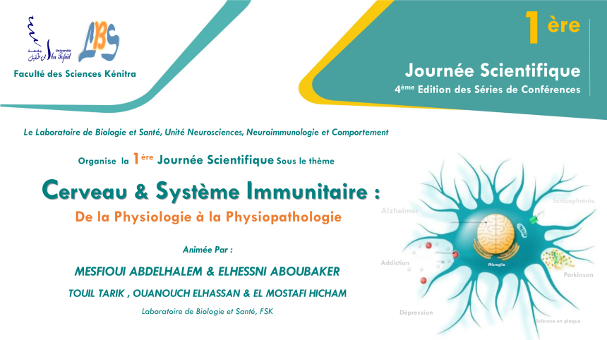 La 1ére Journée Scientifique sous le thème: Cerveau & Système Immunitaire – De la Physiologie à la Physiopathologie