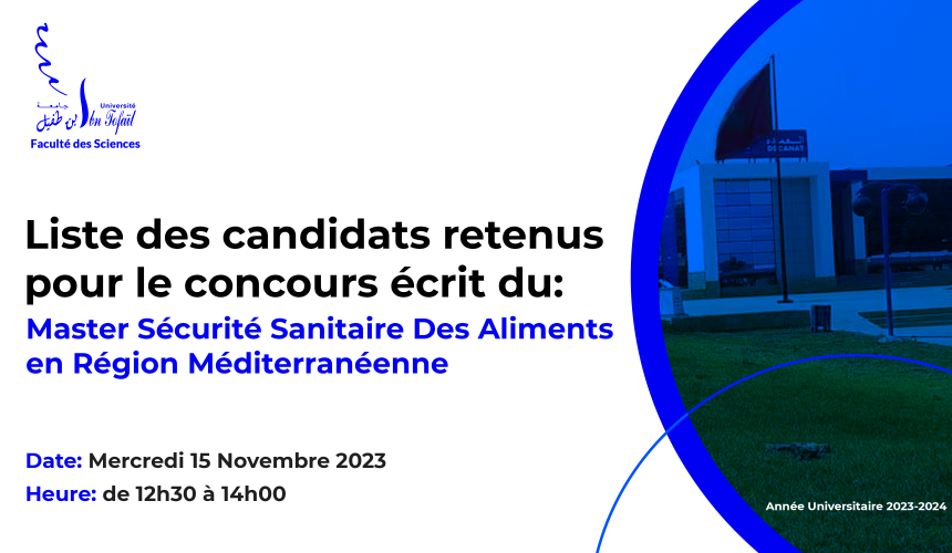 Liste des candidats retenus pour le concours écrit du Master Sécurité Sanitaire Des Aliments en Région Méditerranéenne