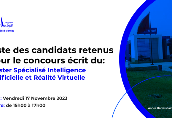 Liste des candidats retenus pour le concours écrit du Master Spécialisé Intelligence Artificielle et Réalité Virtuelle
