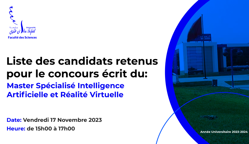 Liste des candidats retenus pour le concours écrit du Master Spécialisé Intelligence Artificielle et Réalité Virtuelle