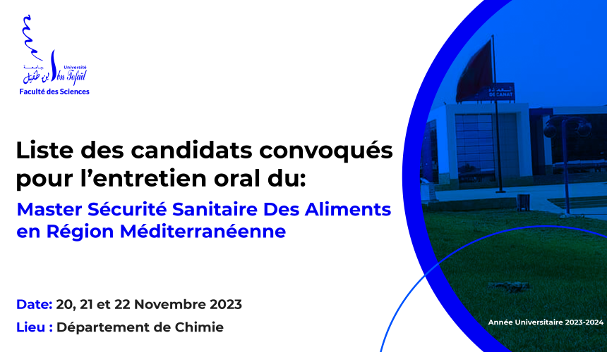 Liste des candidats convoqués pour l’entretien oral  du Master Sécurité Sanitaire Des Aliments en Région Méditerranéenne