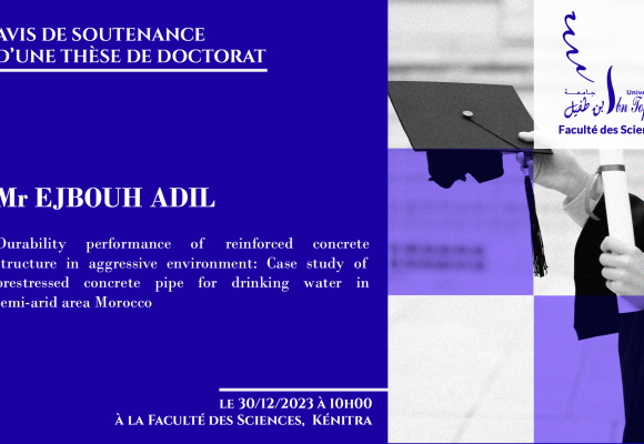 Avis de soutenance d’une thèse de doctorat (Mr EJBOUH ADIL)