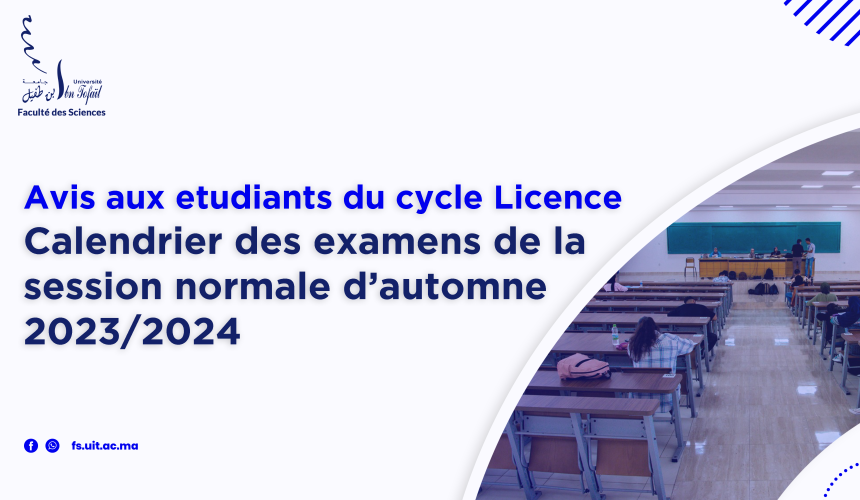 Avis aux étudiants du cycle Licence – Calendrier des examens de la session normale d’automne 2023/2024
