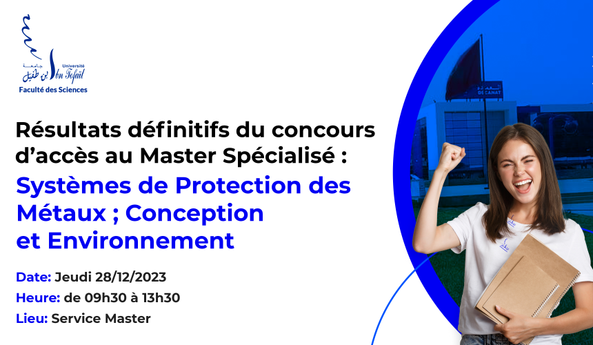 Résultats définitifs du concours d’accès au Master Spécialisé : Systèmes de Protection des Métaux ; Conception et Environnement