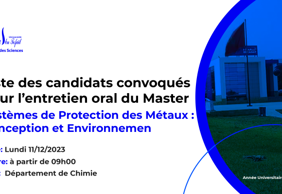 Liste des candidats convoqués pour l’entretien oral du Master Systèmes de Protection des Métaux : Conception et Environnement