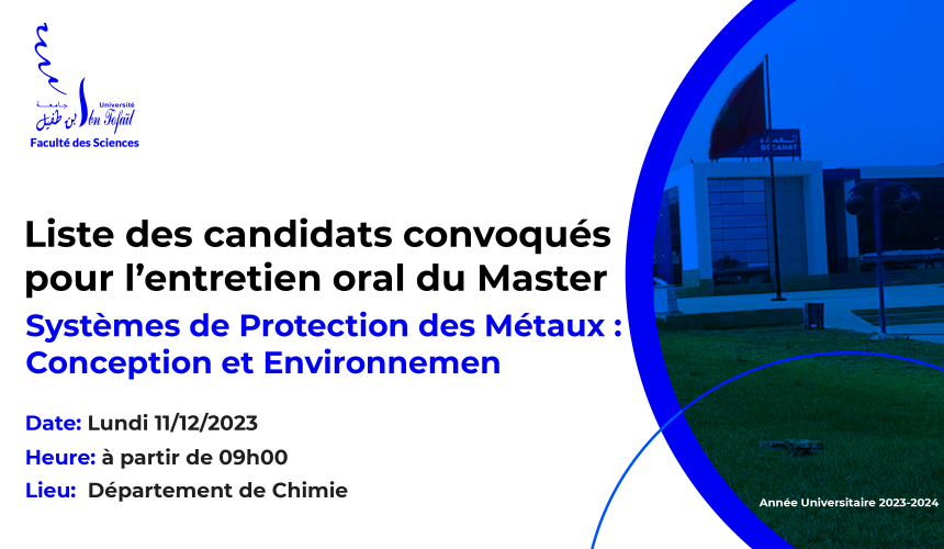 Liste des candidats convoqués pour l’entretien oral du Master Systèmes de Protection des Métaux : Conception et Environnement