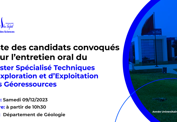 Liste des candidats convoqués pour l’entretien oral du Master Spécialisé Techniques d’Exploration et d’Exploitation des Géoressources
